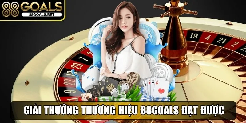 88goals 30lnc6k - Truy Cập Nhà Cái Trực Tuyến Uy Tín Và Thưởng Cao 27 Giải thưởng thương hiệu 88goals đạt được cho đến 2025